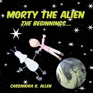 【预售】Morty the Alien: The Beginnings...
