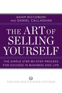 【预售】The Art of Selling Yourself: The Simple Step-By-Step