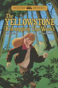 【预售】The Yellowstone Kidnapping That Wasn’t
