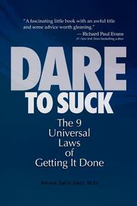 【预售】Dare to Suck: The 9 Universal Laws of Getting It