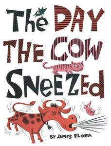 【预售】The Day the Cow Sneezed