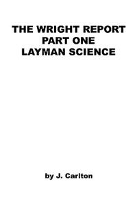 【预售】The Wright Report Part One Layman Science