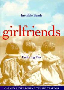 【预售】Girlfriends: Invisible Bonds, Enduring Ties