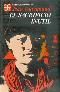 【预售】El Sacrificio Inutil