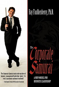 【预售】The Corporate Samurai: A New Model for Business