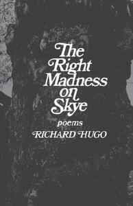 【预售】The Right Madness on Skye: Poems