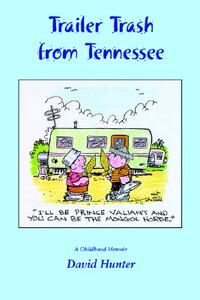 【预售】Trailer Trash from Tennessee