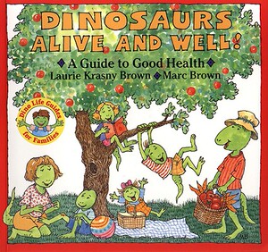 【预售】Dinosaurs Alive and Well!: A Guide to Good Health