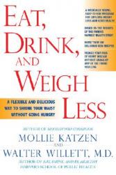 【预售】Eat, Drink, & Weigh Less: A Flexible and Delicious