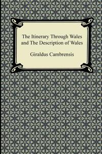 【预售】The Itinerary Through Wales and the Description of