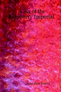 【预售】A Six of the Raspberry Imperial