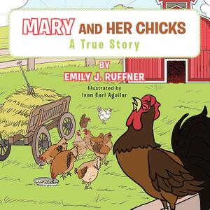 【预售】Mary and Her Chicks: A True Story