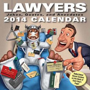 【预售】Lawyers 2014 Day-To-Day Calendar: Jokes, Quotes, and