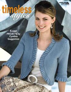【预售】Timeless Styles (Leisure Arts #4467)
