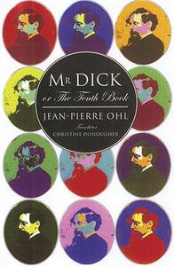【预售】Mr Dick or the Tenth Book
