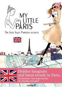 【预售】My Little Paris: The Best Kept Parisian Secrets