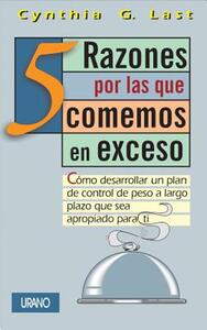 【预售】5 Razones Por las Que Comemos en Exceso = The 5