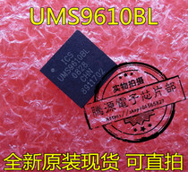 ICSUMS9610BL UMS9610BL ICSUMS9610CL UMS9610CL QFN New original