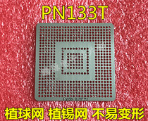 High temperature PN133 PN133T VT8606 VT8605 BGA steel mesh ball-planting net Tin-planting net