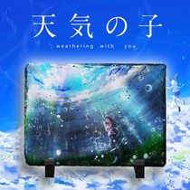 Son of the weather slate painting Xinhaicheng lithograph to send girlfriend two-dimensional anime peripheral birthday Valentines Day gift