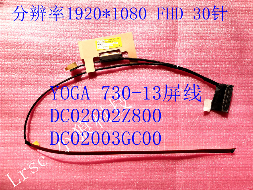 Lenovo YOGA 730-13IKB-13ISK DLZP3 FHD screen cable screen cable DC02002Z800