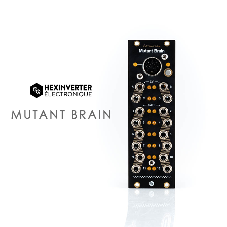 Hexinverter Mutant Brain Module Synthesizer eurorack midi to cv
