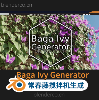 Baga Ivy Generator 2.0.1最完整的常春藤搅拌机生成器 Baga Ivy Generator v2.0