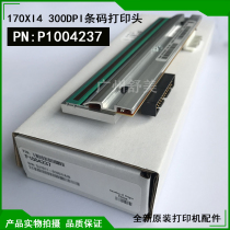 New original 170XI4 300DPI print head P1004237 barcode printer mark needle