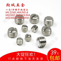 M3M4M5 Slotted flat end setting screw Slotted headless screw 303 304 stainless steel flat end base meter