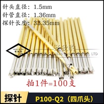 P100-Q2 four claw head PCB test needle probe needle tube 1 36MM spring needle 1 5mm 100