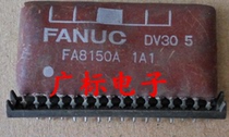 Original Disassembly FA8150A DV30 5 FANUC ZIP16 Quality Assurance