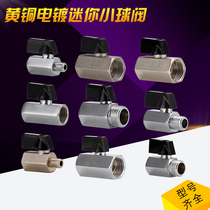 Mini ball valve inner and outer wire ball valve 1 8 copper ball valve short handle ball valve mini ball valve 1 point 2 points 3 points 4 points 6 points