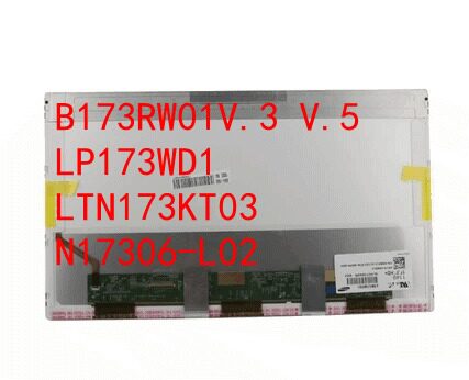 V3700 V3750 Screen N173O6 LTN173KT03 B173RW01 V5 LP173WD1