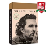 Greenlight Original English Greenlight Autobiography of Matthew McConaughey Memoirs жесткий переплетный межзвездный ведущий Оскар Лучший актер Английский биография Импортированные оригинальные английские книги