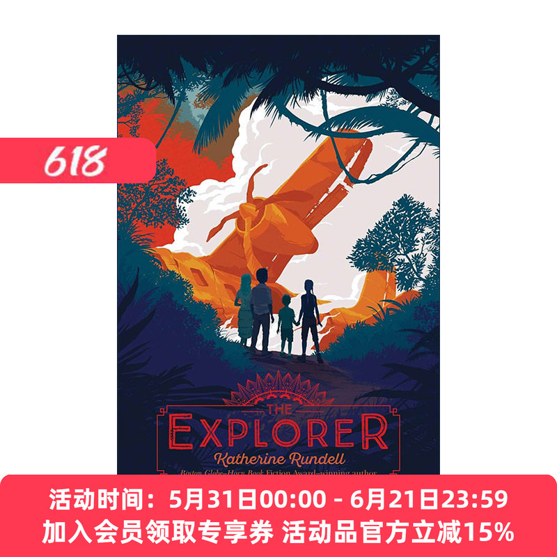 The Explorer, the Original English Version, Is the Adventure Story of Four Children. Written by Katherine Longdel, the 2017 Costa Carnegie Literature Award-Nominated Author. English Edition, Imported Original English Book The Explorer, the Original English Version, Is the Adventure Story of Four Children. Written by Katherine Longdel, the 2017 Costa Carnegie Literature Award-Nominated Author. English Edition, Imported Original English Book