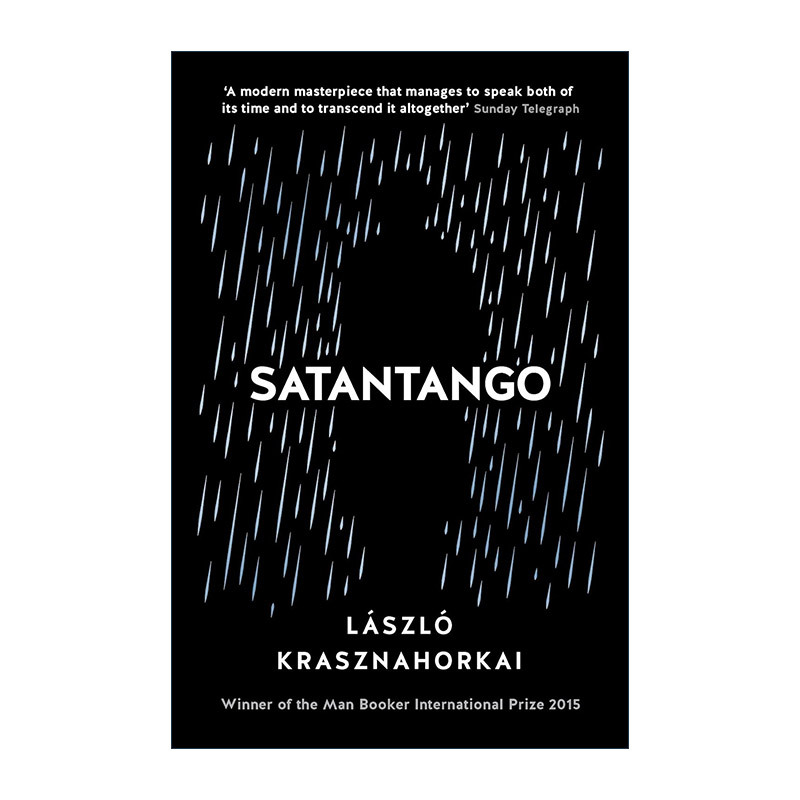 English Original Version of Satantango, the Original Novel of the Eponymous Film by Krasnokharkai Laszlo, Winner of the Booker International Prize, and the Same Title as the Film, English Edition, Imported English Original Book