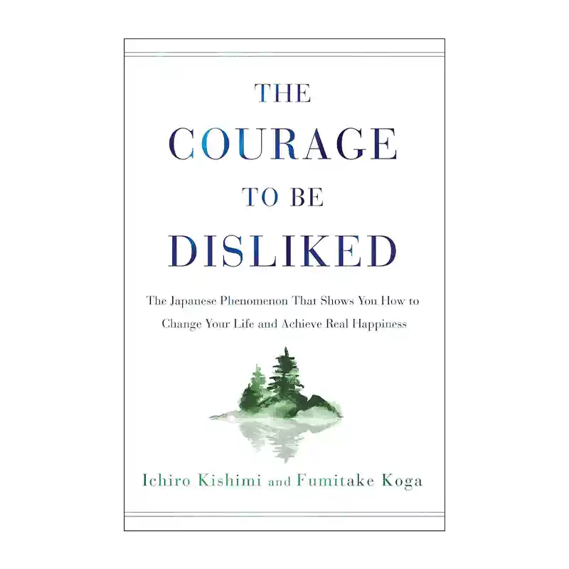 Ready Stock The Courage to Be Disliked Original English Self Help Psychology Book Interpersonal Relationship Growth Book For Adult Readers