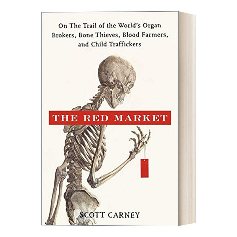 Human Trafficking English Original Edition the Red Market Winner of the Payne Prize for Journalism Ethics Scott Carney English Edition Imported English Original Books