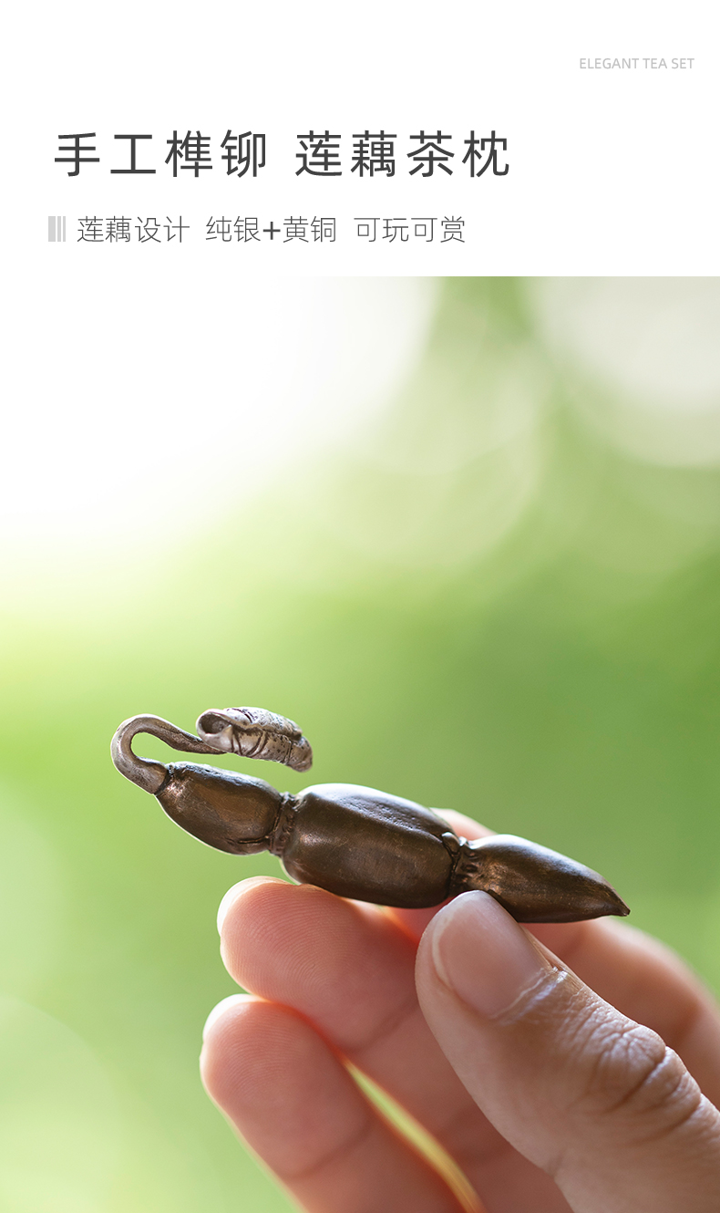 The New copper silver checking tenon riveting tea accessories in lotus root tea pillow jingdezhen kung fu tea tea is zero