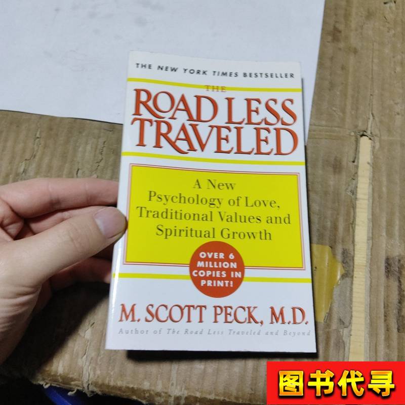 The Road Less Traveled M. Scott Peck The Road Less Traveled M. Scott Peck