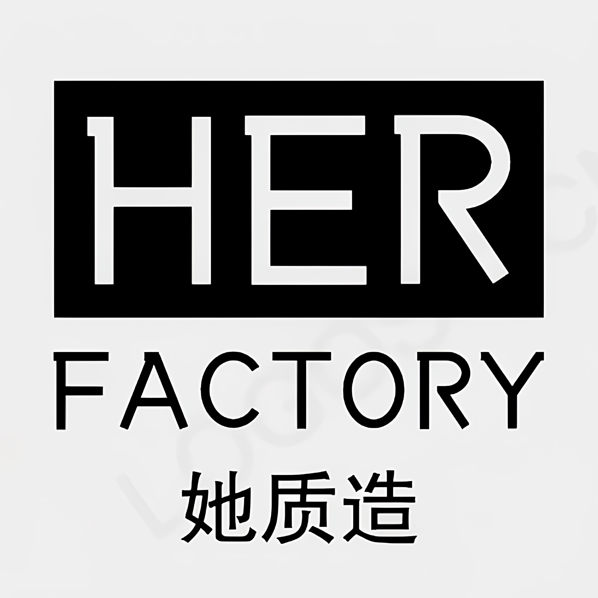 HER FACTORY