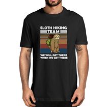 Unisex Funny Sloth Hiking Team We Will Get There When We Get