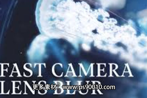 Fast Camera Lens Blur 快速镜头模糊插件win/mac