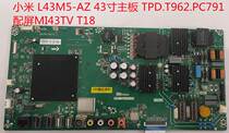 L43M5-AZ motherboard TPD T962 PC791 with screen MI43TV T18 T13 in stock