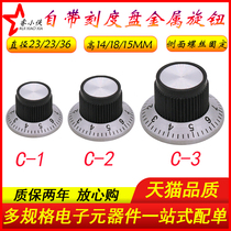 C1 2 3 C-1 2 3 With dial potentiometer knob Shaft diameter 6mm Digital metal knob cap