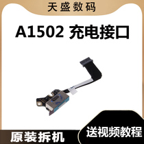 Apply Apple notebook macbook pro A1502 charging power headboard DC interface for 12-15 years