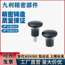 Mushroom head handle HAQ02 HAQ03 HAQ03 HAQ07 HAQ07 D25 M5 D21 D25 D25 M6 M8 M10-D17 D25 D25 D25 D25