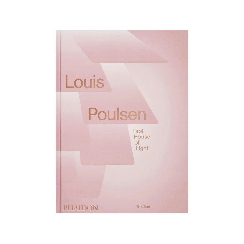In Stock Louis Poulsen: First House of Light, the World-Renowned Lighting Brand Louis Poulsen's 150Th Anniversary Commemorative Album