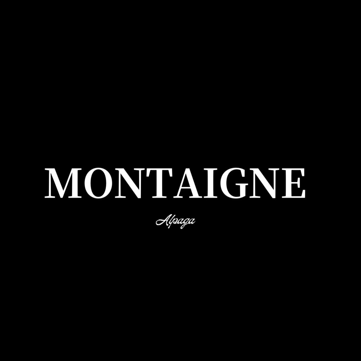 MONTAIGNE