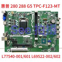 Original HP 280282288 G5 MT Main board L77540-001 601 L69522-002 602